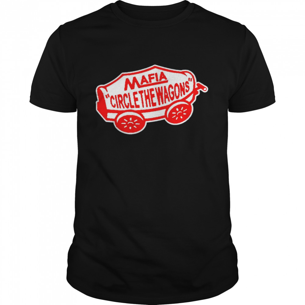 Mafia Circle The Wagons shirt