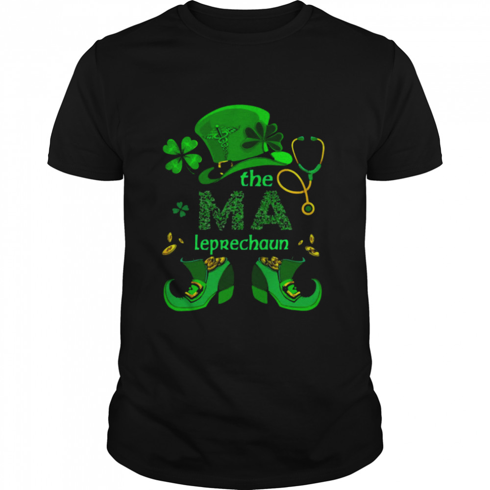 Nurse The Medical Assistant Leprechaun St Patrick’s Day Shirt