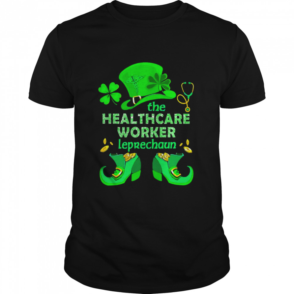 The Healthcare Worker Leprechaun St Patrick’s Day Shirt