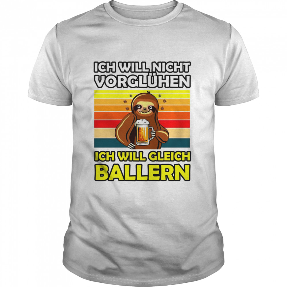 Ich will nicht vorglühen ich will gleich ballern Bierpong Langarmshirt Shirt