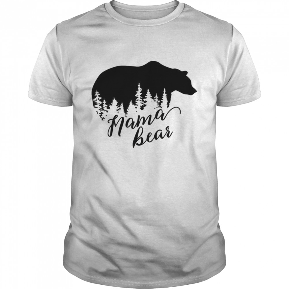 Mama Bear Momlife Mother’s Day Present For Mom Mama Mommy Shirt