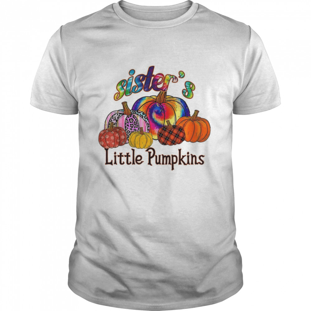 Sister’s Little Pumpkins, One Thankfull Sister’s For Shirt