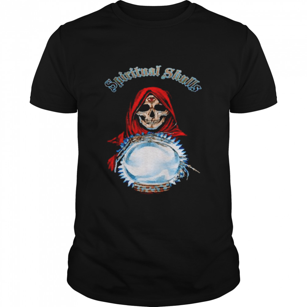 Spiritual Skulls shirt