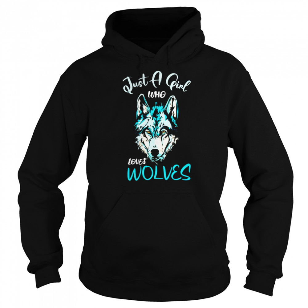 Just a girl who loves wolves for wolf fans  Unisex Hoodie