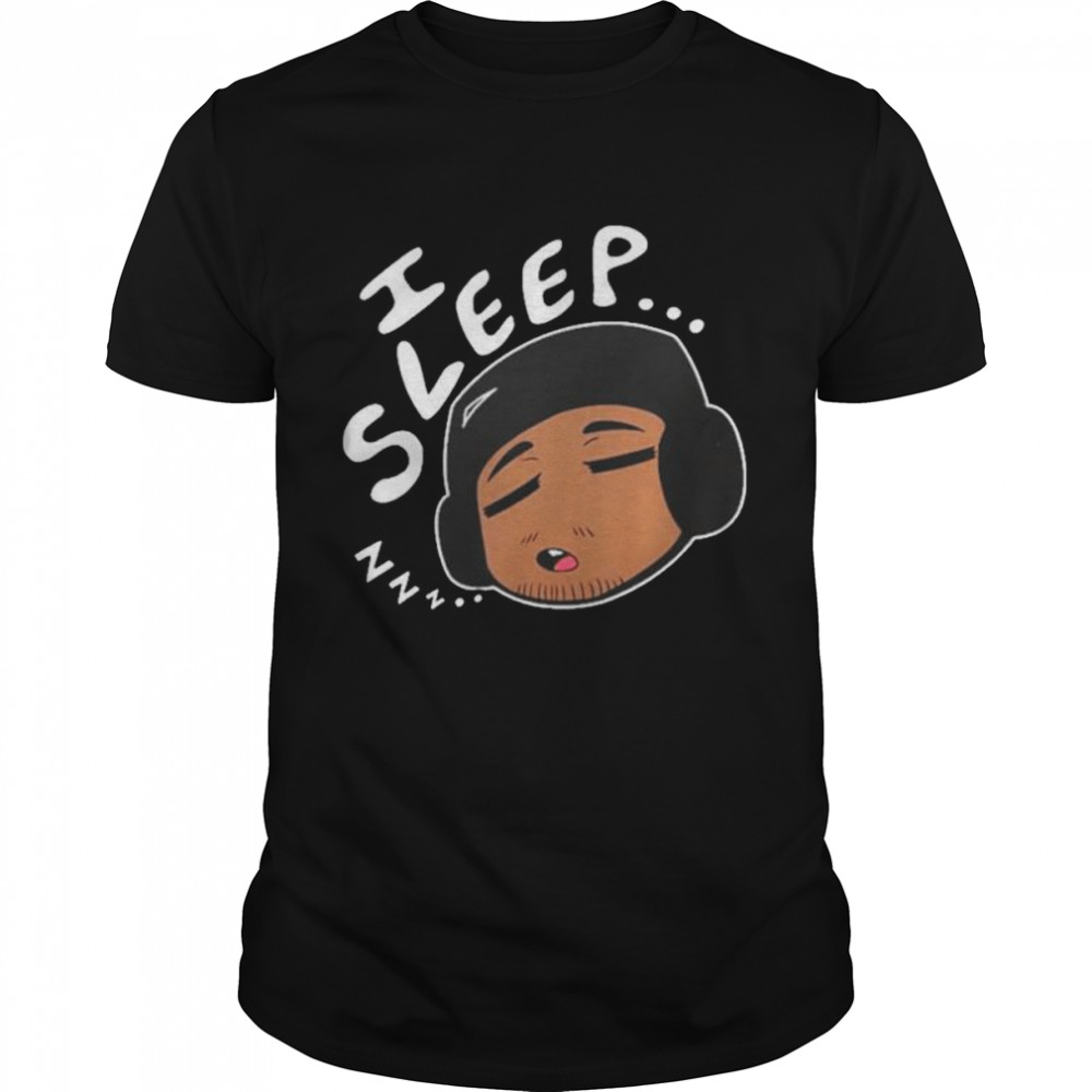 Omni Merch I Sleep shirt