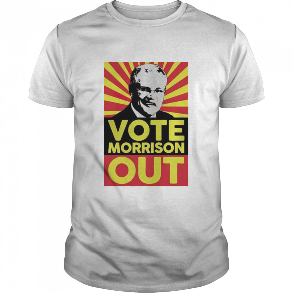 Scott Morrison vote Morrison out shirt