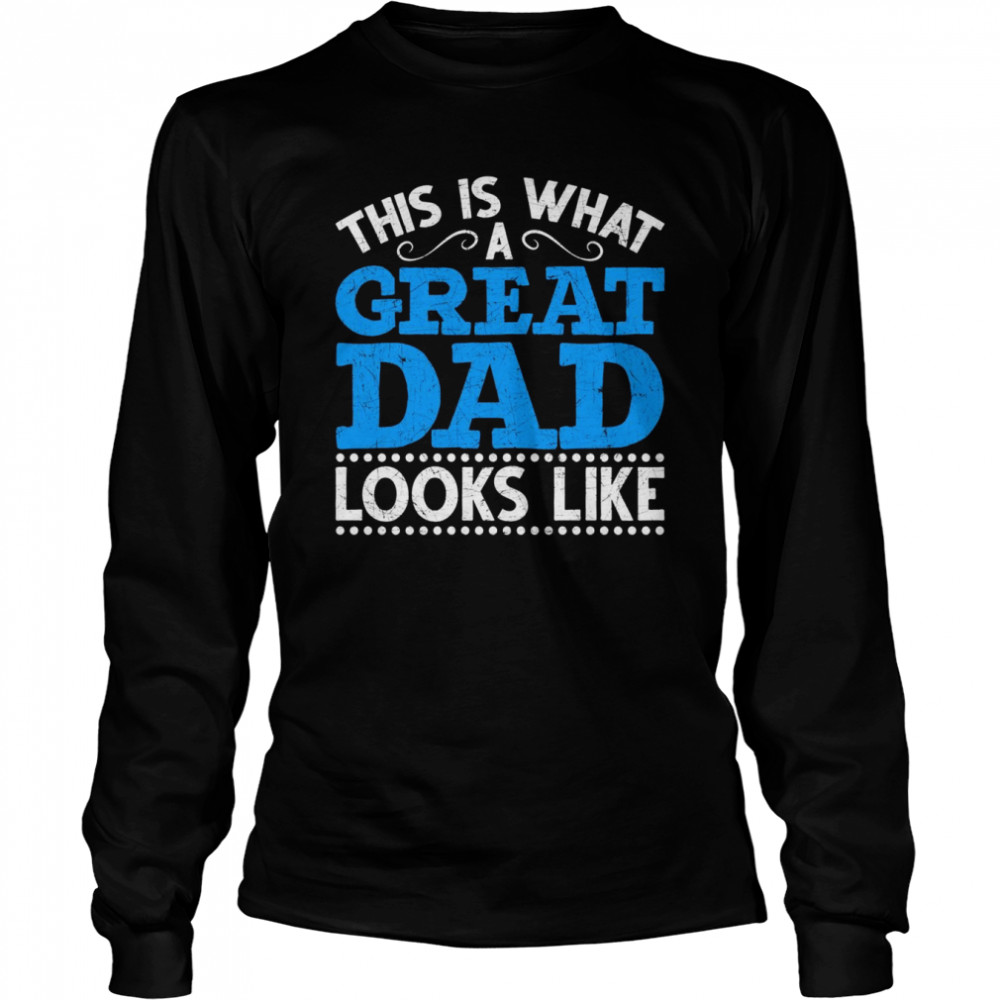 So sieht ein großartiger Papa aus Vatertag Lustiges Vater Langarmshirt  Long Sleeved T-shirt
