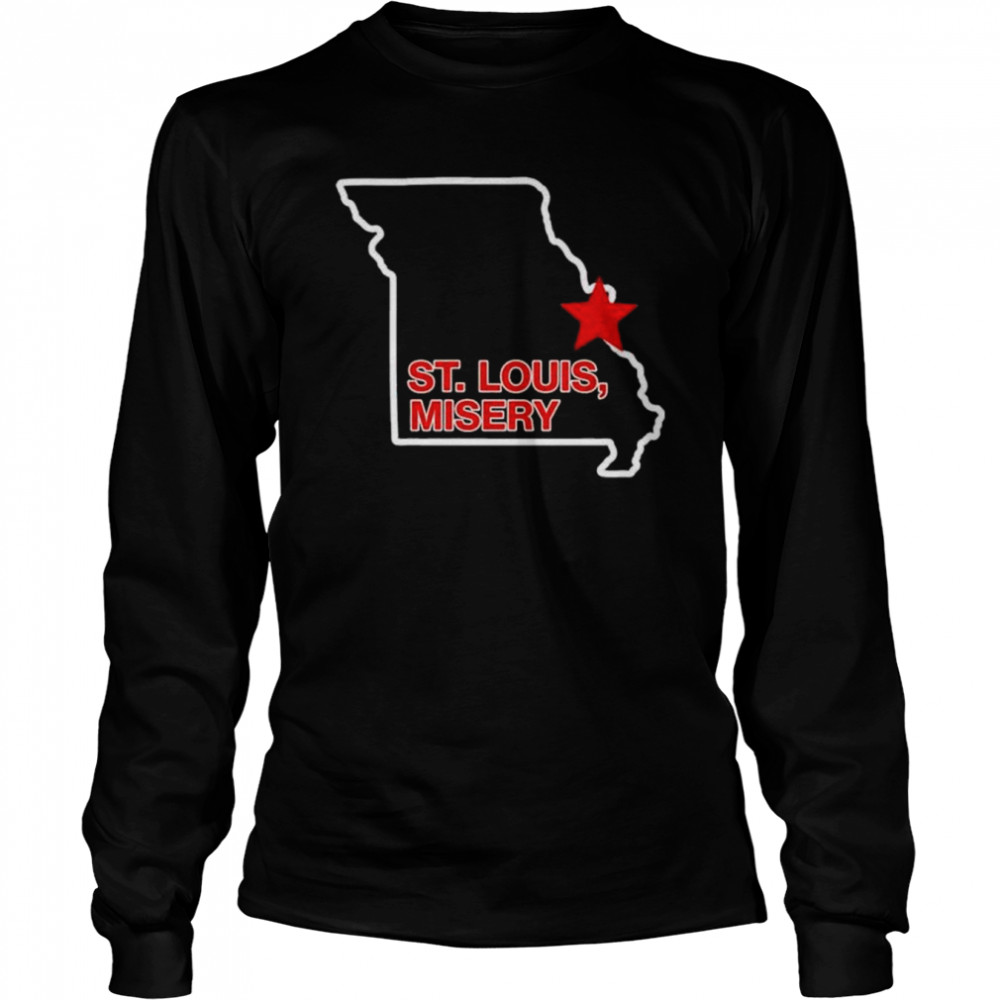 St louis misery missouri shirt Long Sleeved T-shirt