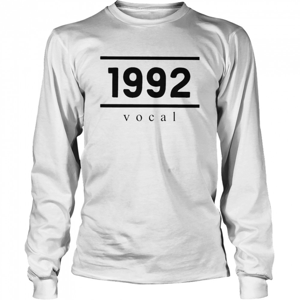 1992 Vocal  Long Sleeved T-shirt