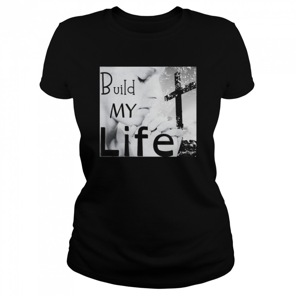 Build My Life Worship Song  Classic Women's T-shirt