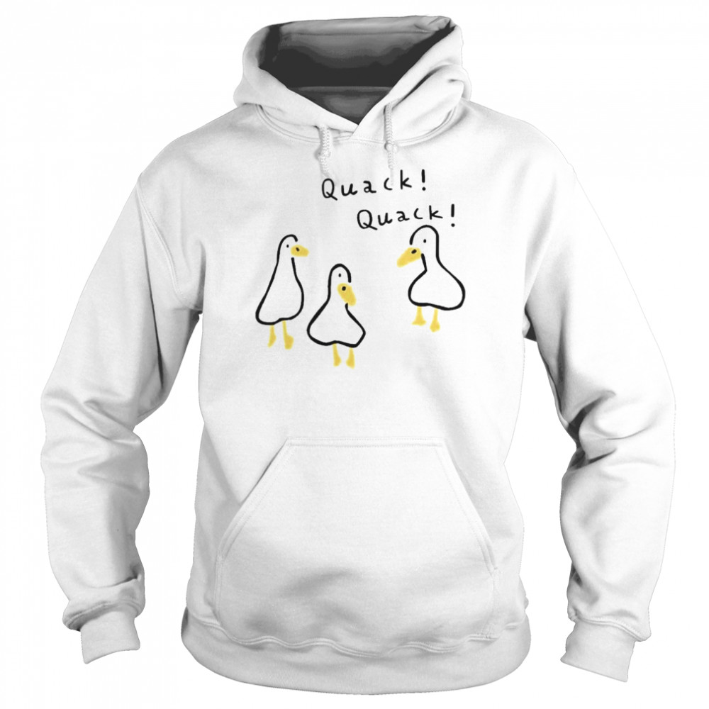 Duck Quack Quack T- Unisex Hoodie