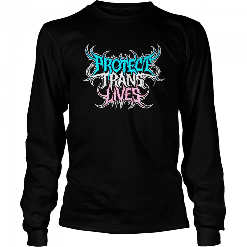 Protect trans lives shirt Long Sleeved T-shirt