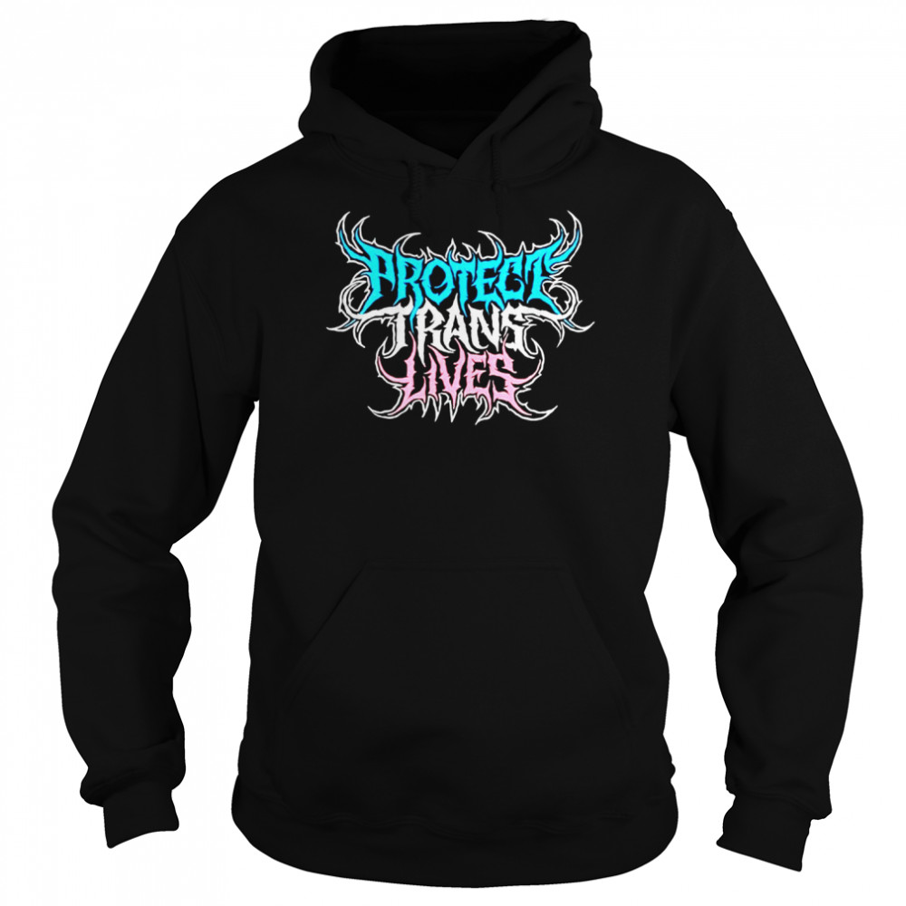 Protect trans lives shirt Unisex Hoodie