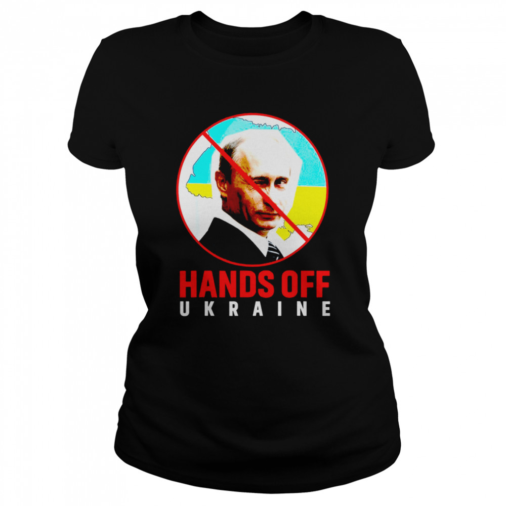 Putin Hands Off Ukraine  Classic Women's T-shirt