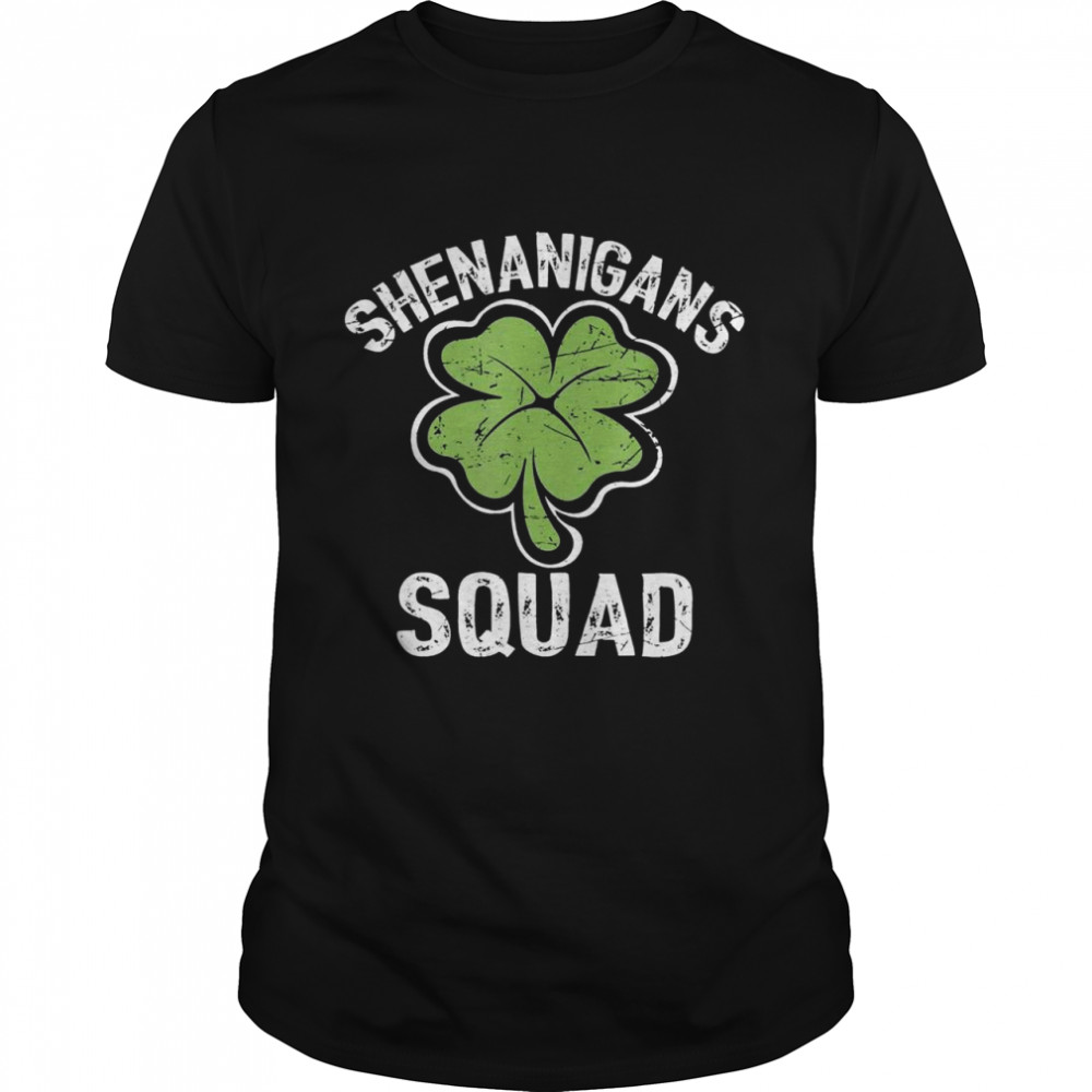 Shenanigans Squad Irish Shirt Saint Patricks Day Irish Shirt