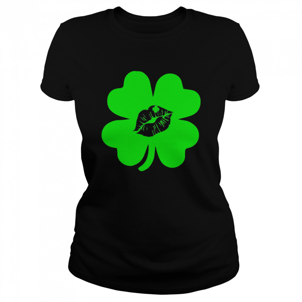 St Patrick Day Kiss with Lips, St Patrick’s Day  Classic Women's T-shirt