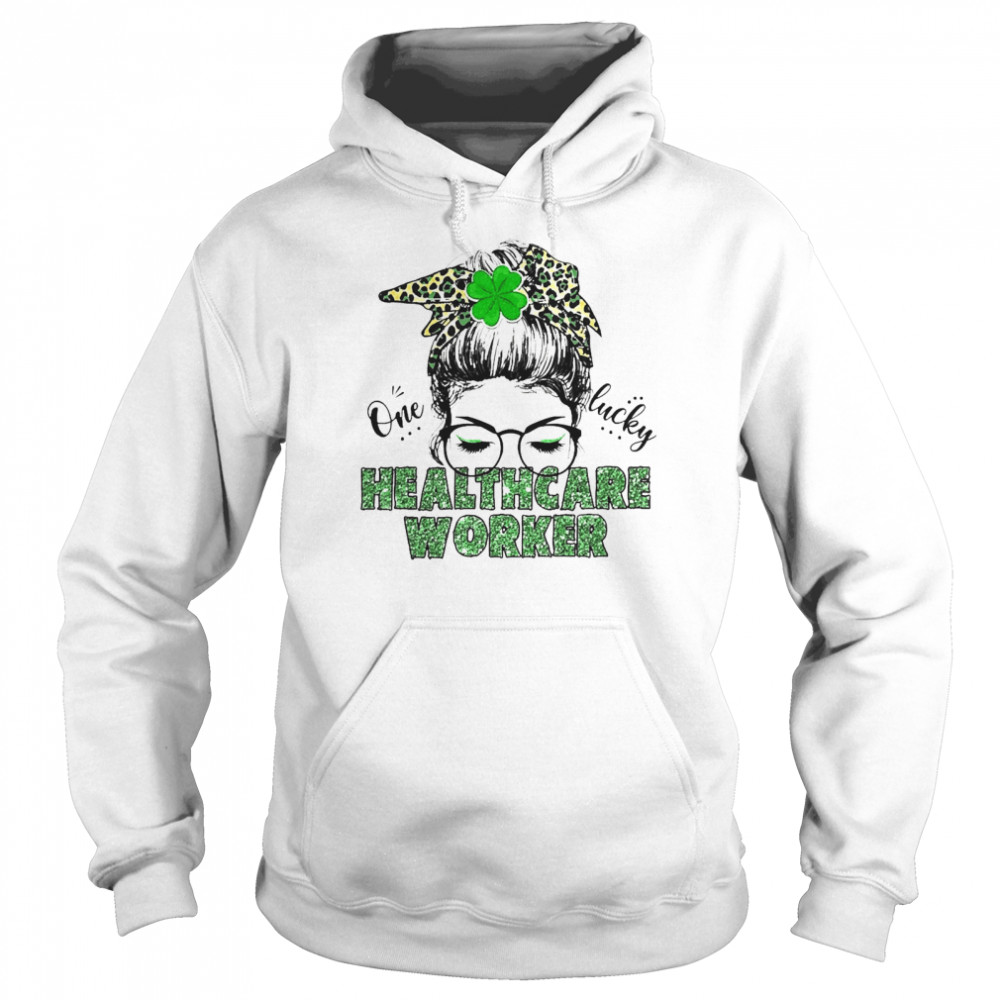 St Patrick One Lucky Healthcare Worker  Unisex Hoodie