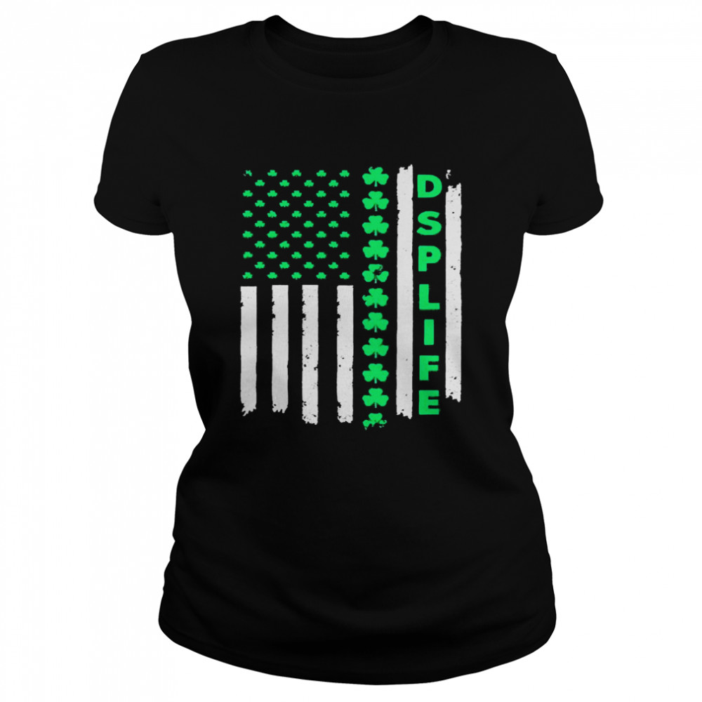 St. Patrick’s Day Flag DSP Life  Classic Women's T-shirt