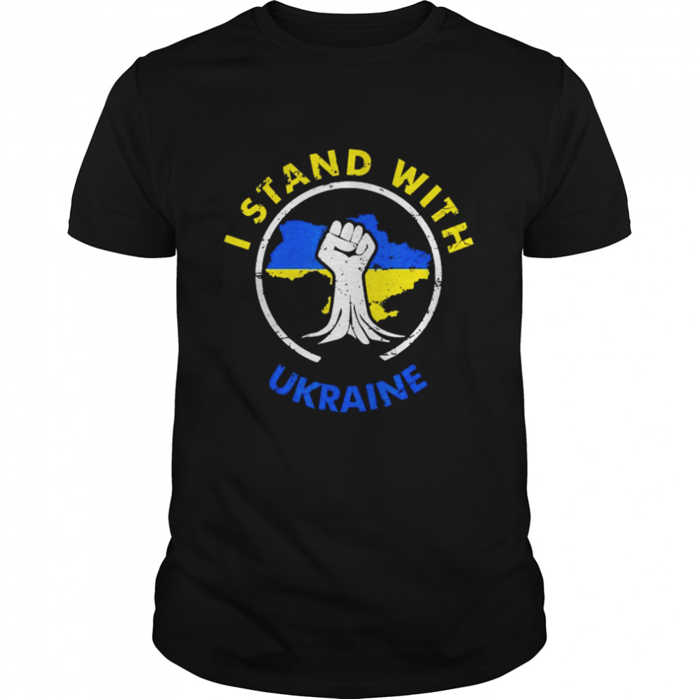 Support ukraine I stand with ukraine ukrainian flag fist shirt