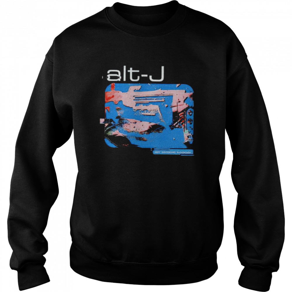 alt-J The Dream Bundle shirt Unisex Sweatshirt