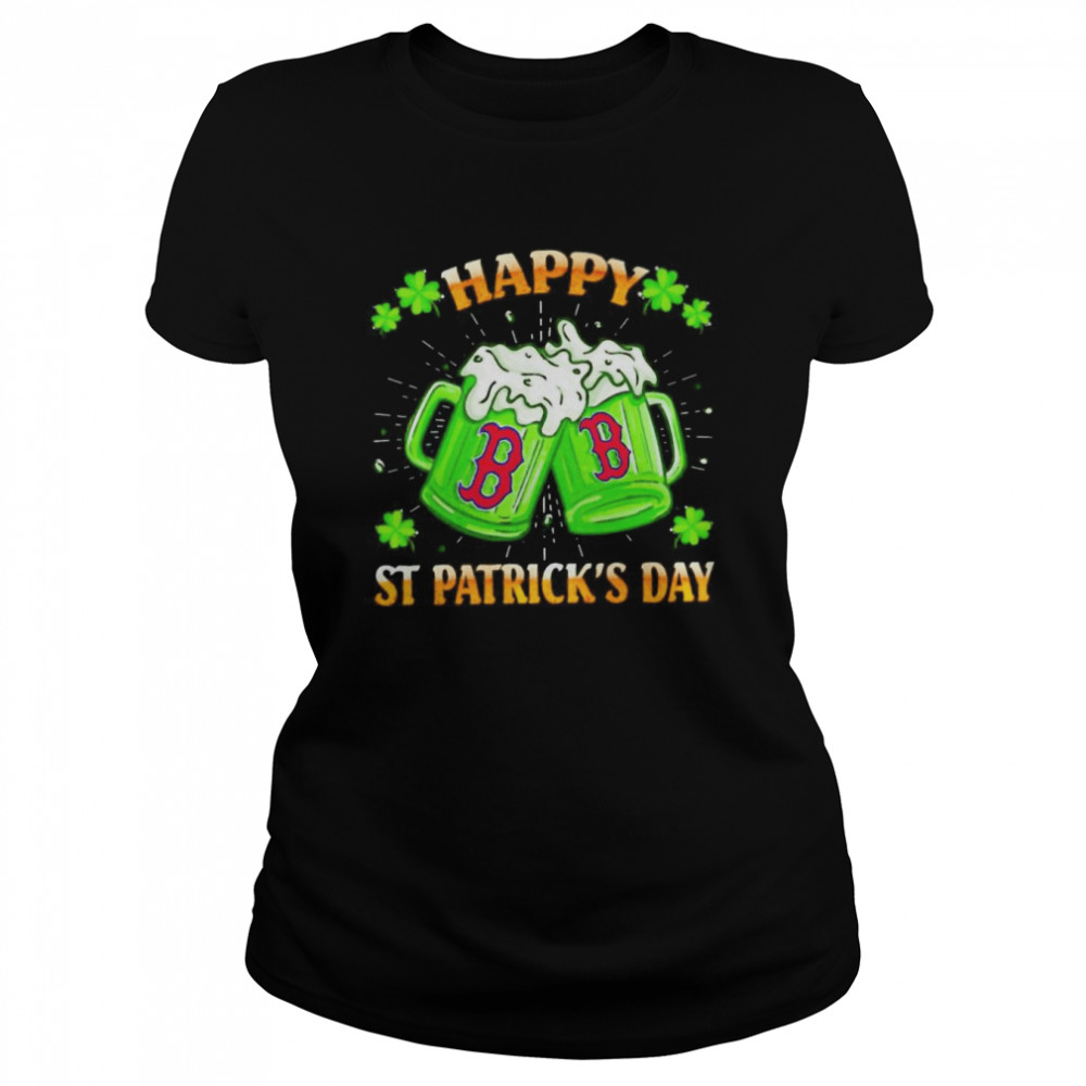 Boston Red Sox happy St Patrick’s day shirt Classic Women's T-shirt