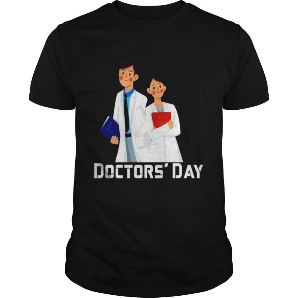 Happy Doctor’s Day shirt