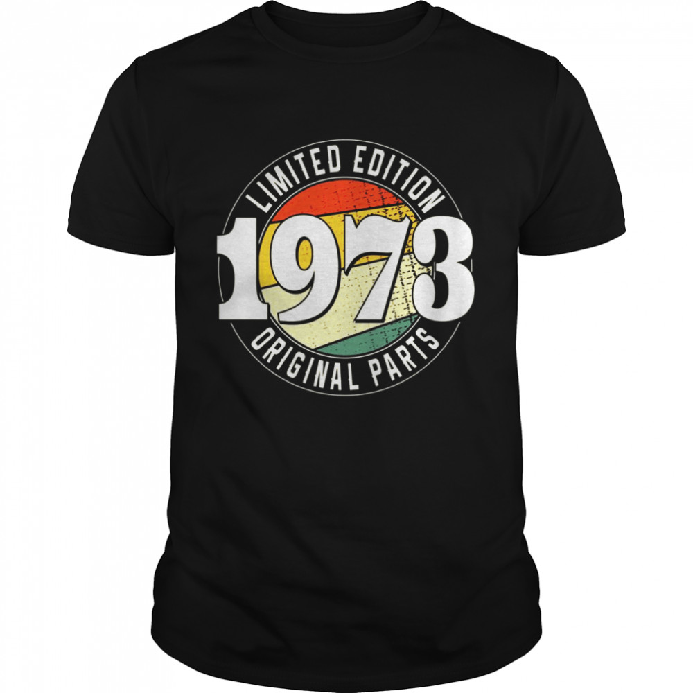 Geburtstag 1973 Limited Edition Vintage Shirt