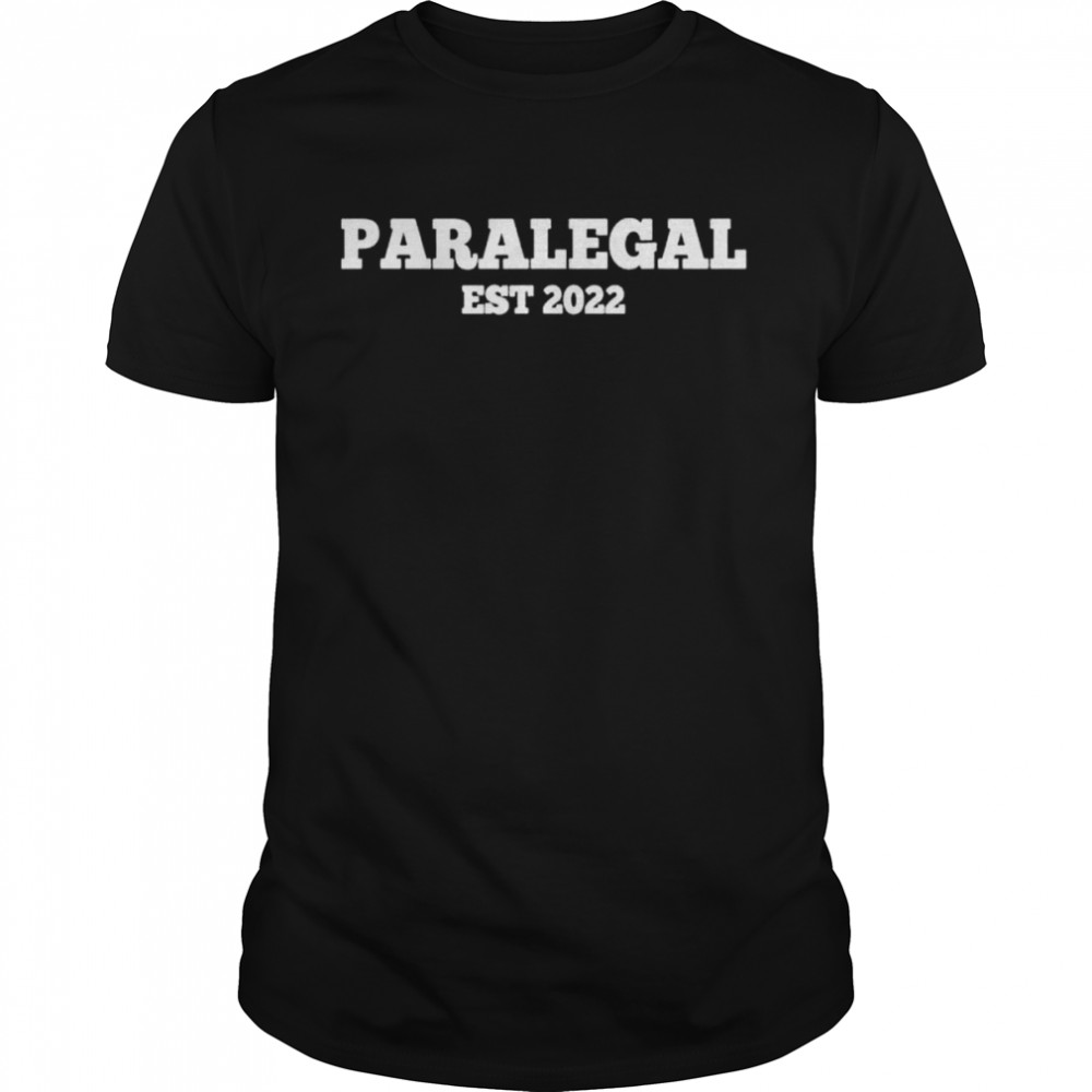 Paralegal 2022 Law School Graduation For Legal Assistant shirt