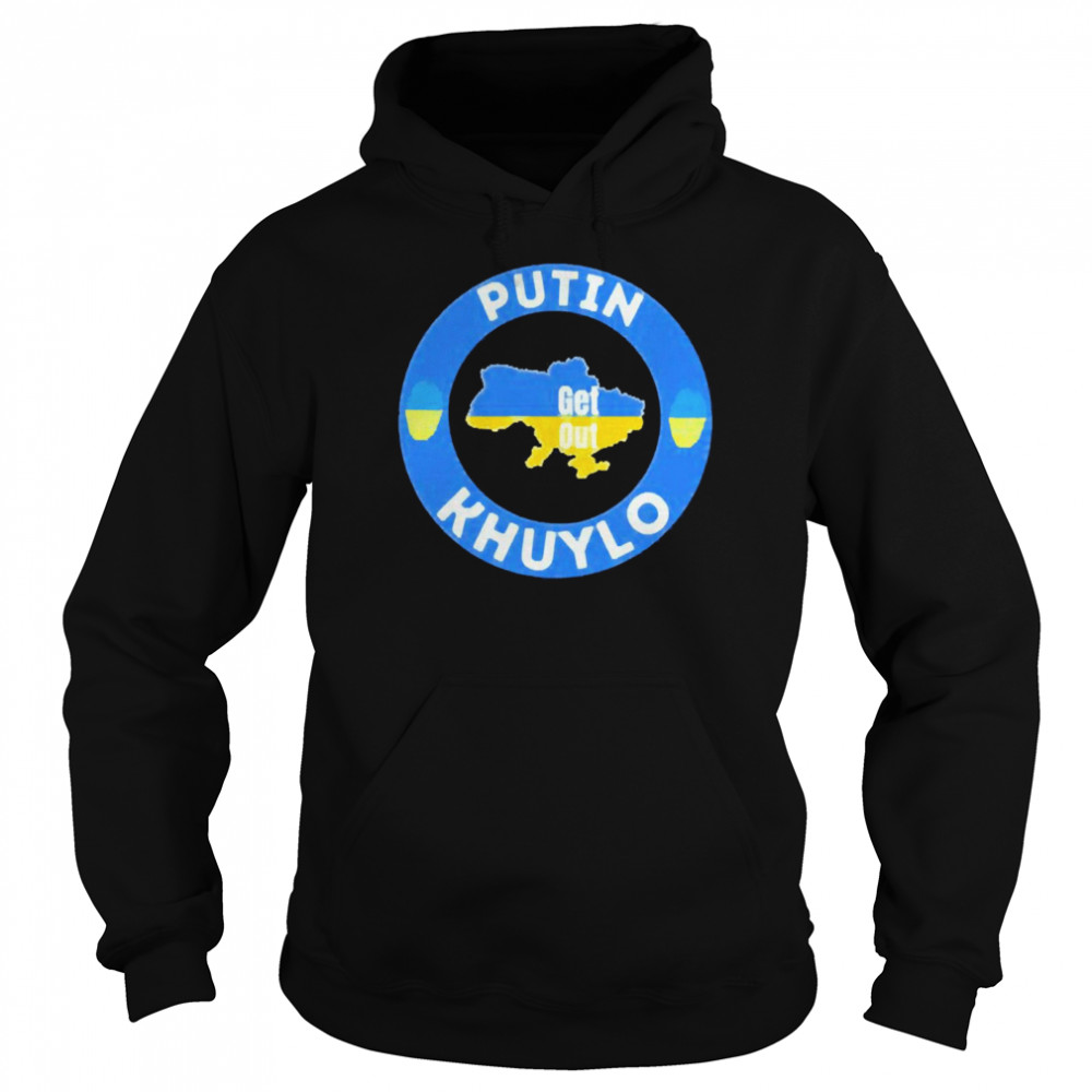 Putin Khuylo Get Out  Unisex Hoodie