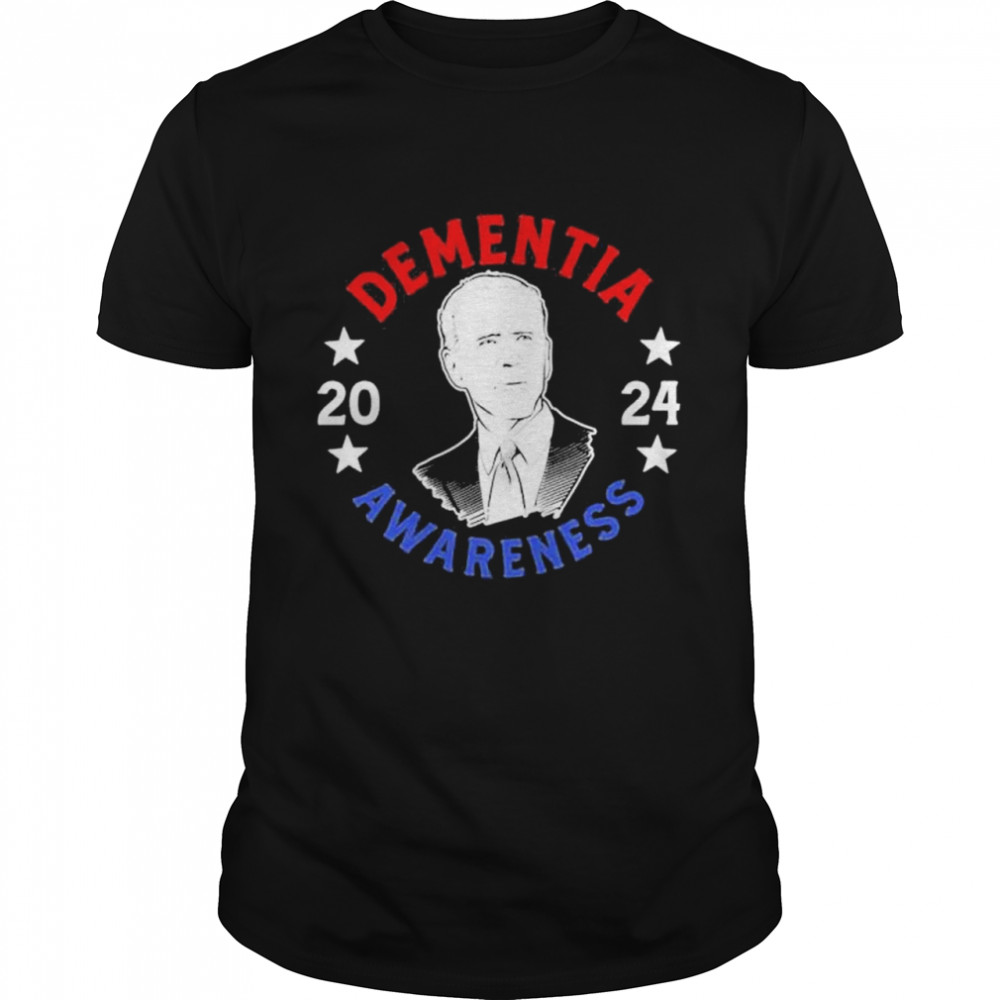 Dementia awareness 2024 anti joe biden shirt