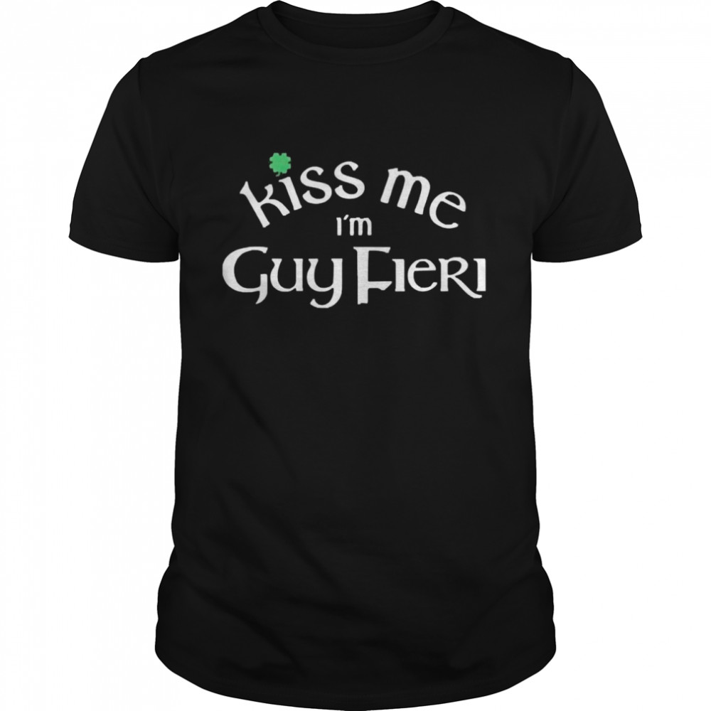 Guy Fieri Merch Kiss Me Im Guy Fieri Shirt