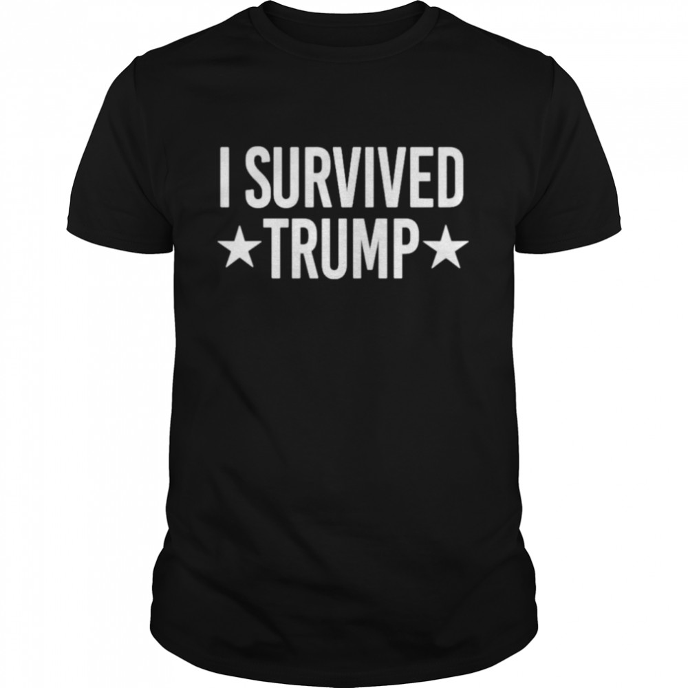 I survived Trump shirt