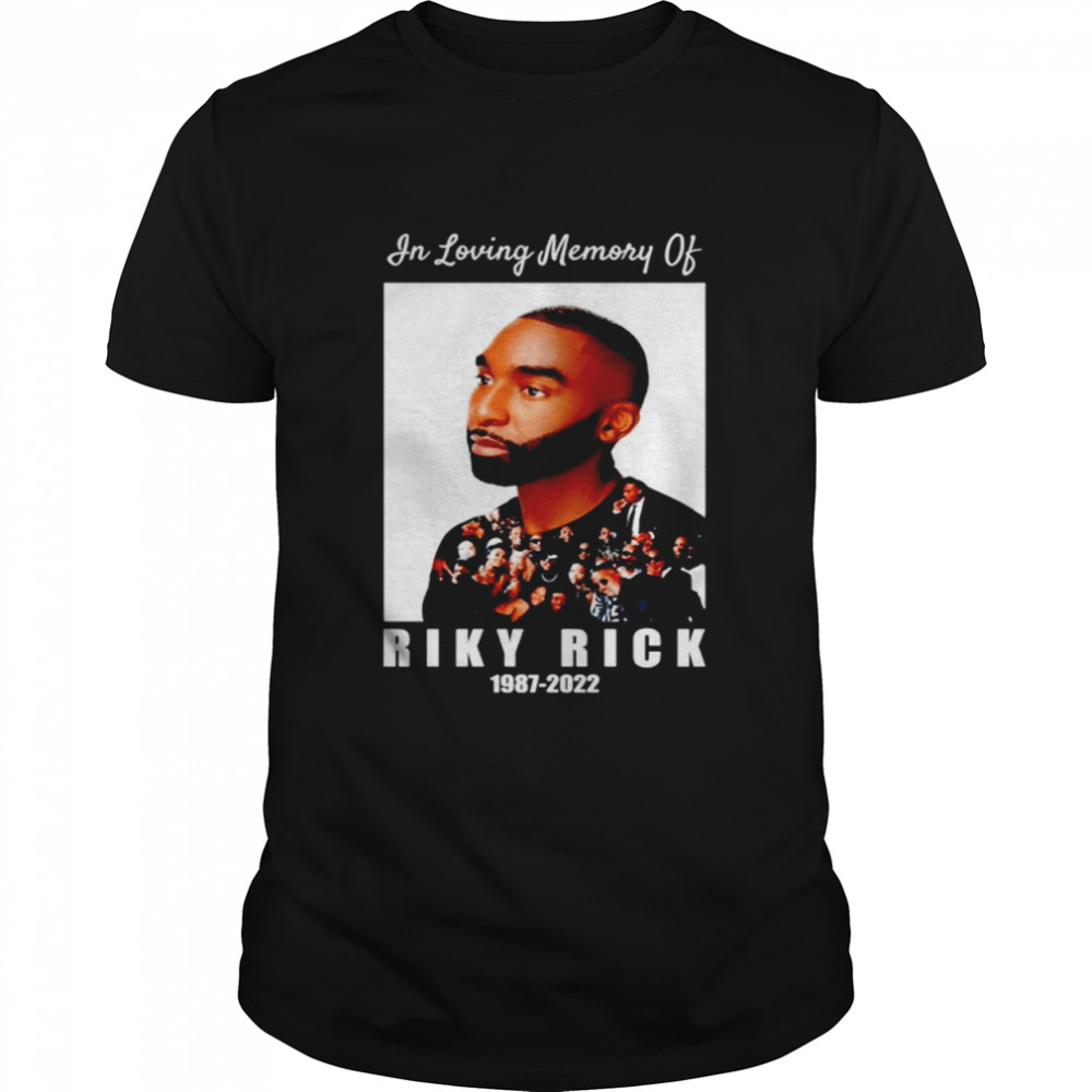 In Loving Memory Of Riky Rick 1987-2022 Shirt