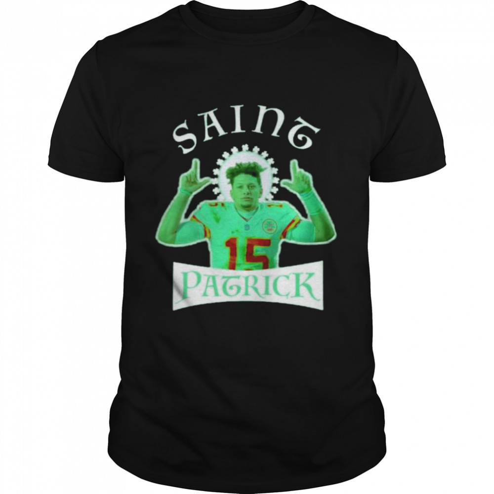 Kansas City Chiefs Patrick Mahomes saint patrick shirt