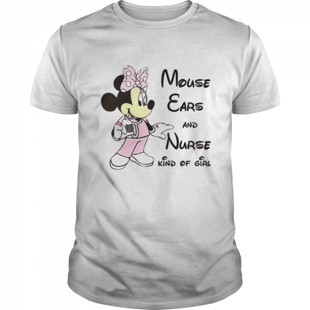 Minnie mouse ears and nurse kind of girl shirt