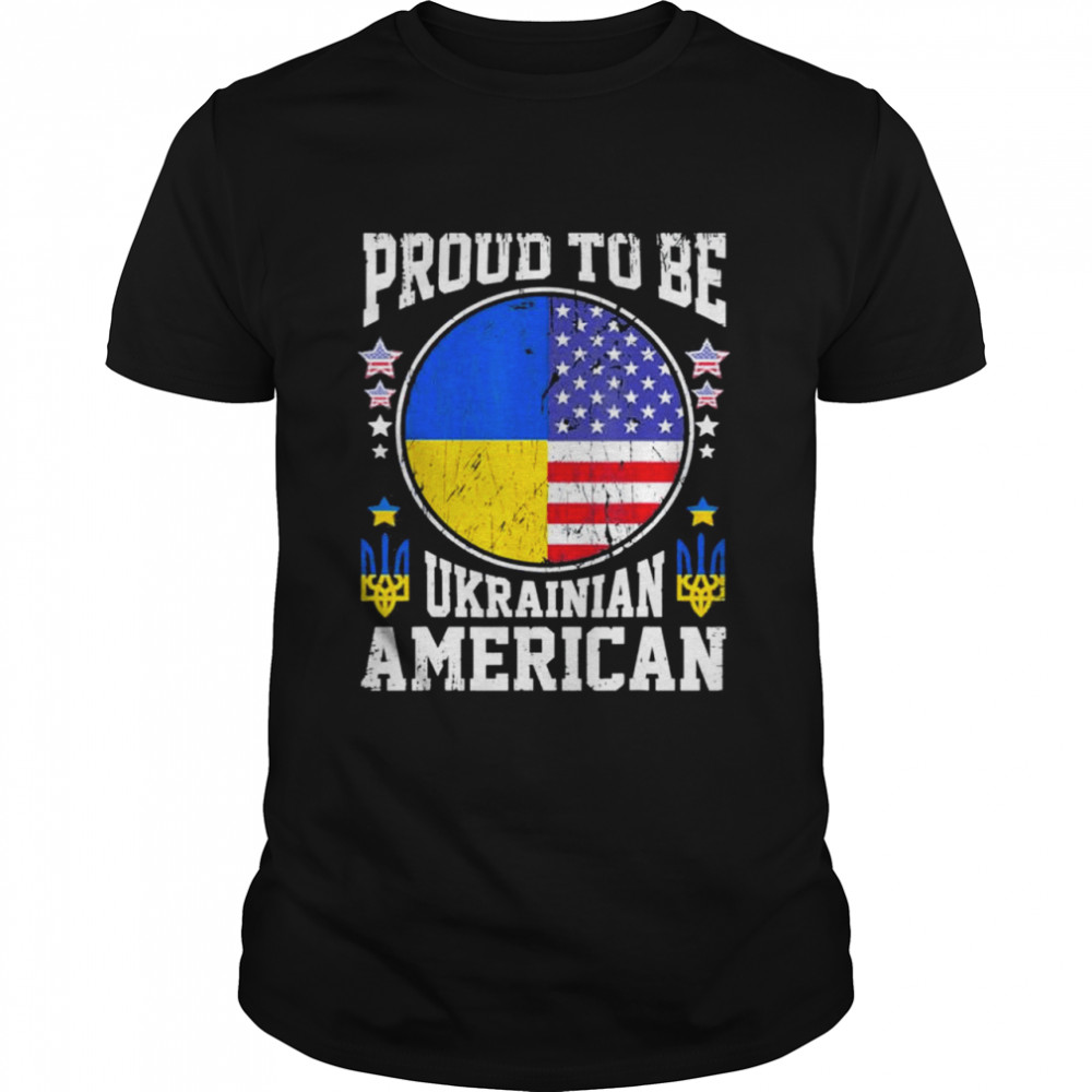 Proud to be Ukrainian American Pray Ukraine shirt