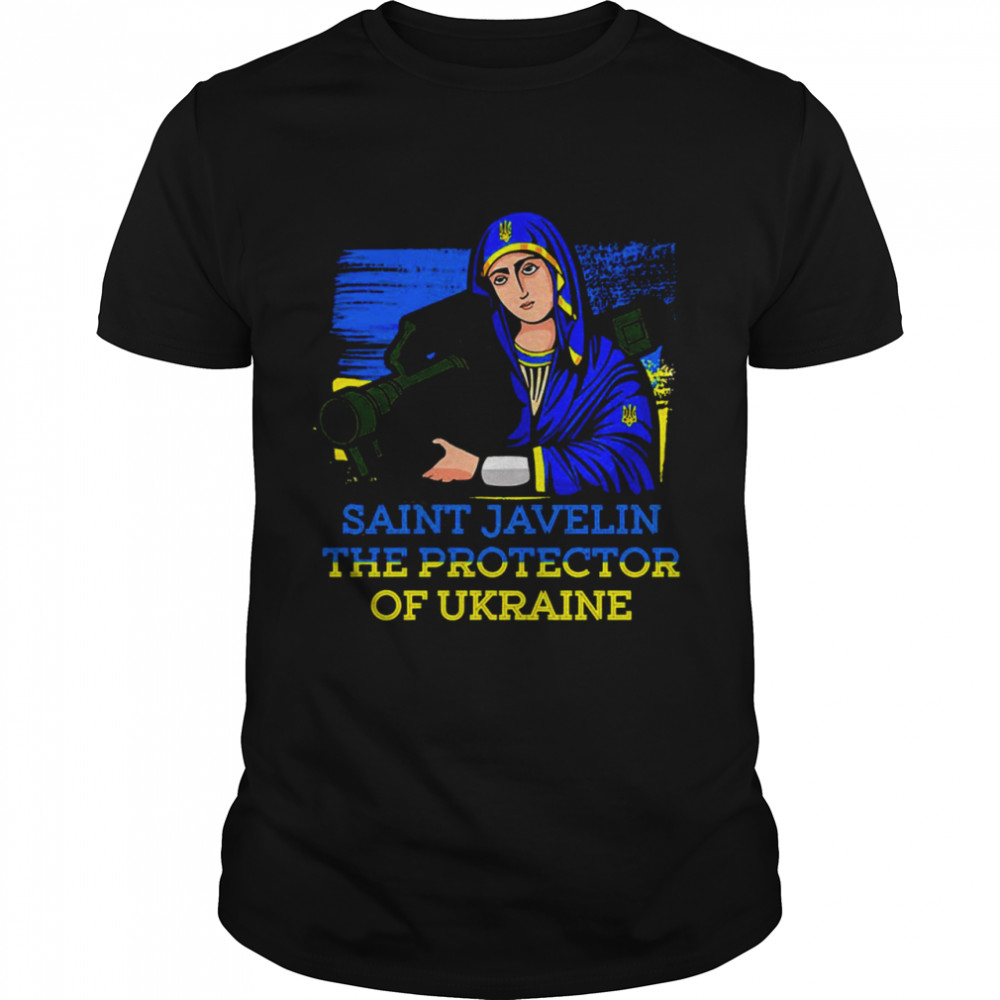 Saint Javelin The Protector Of Ukraine Stop War Shirt