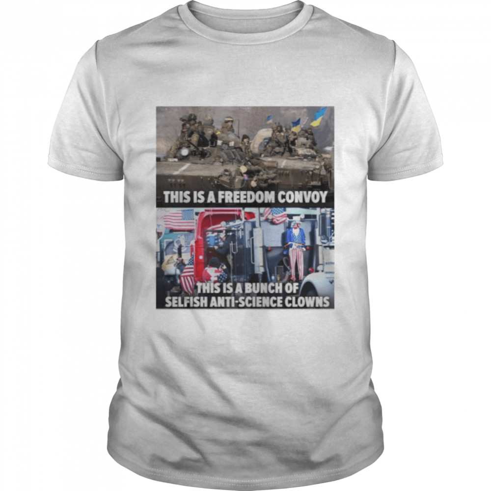 Ukraine this is a freedom convoy trucker this is a bunch shirt