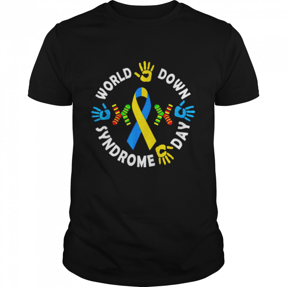 World down Syndrome say shirt