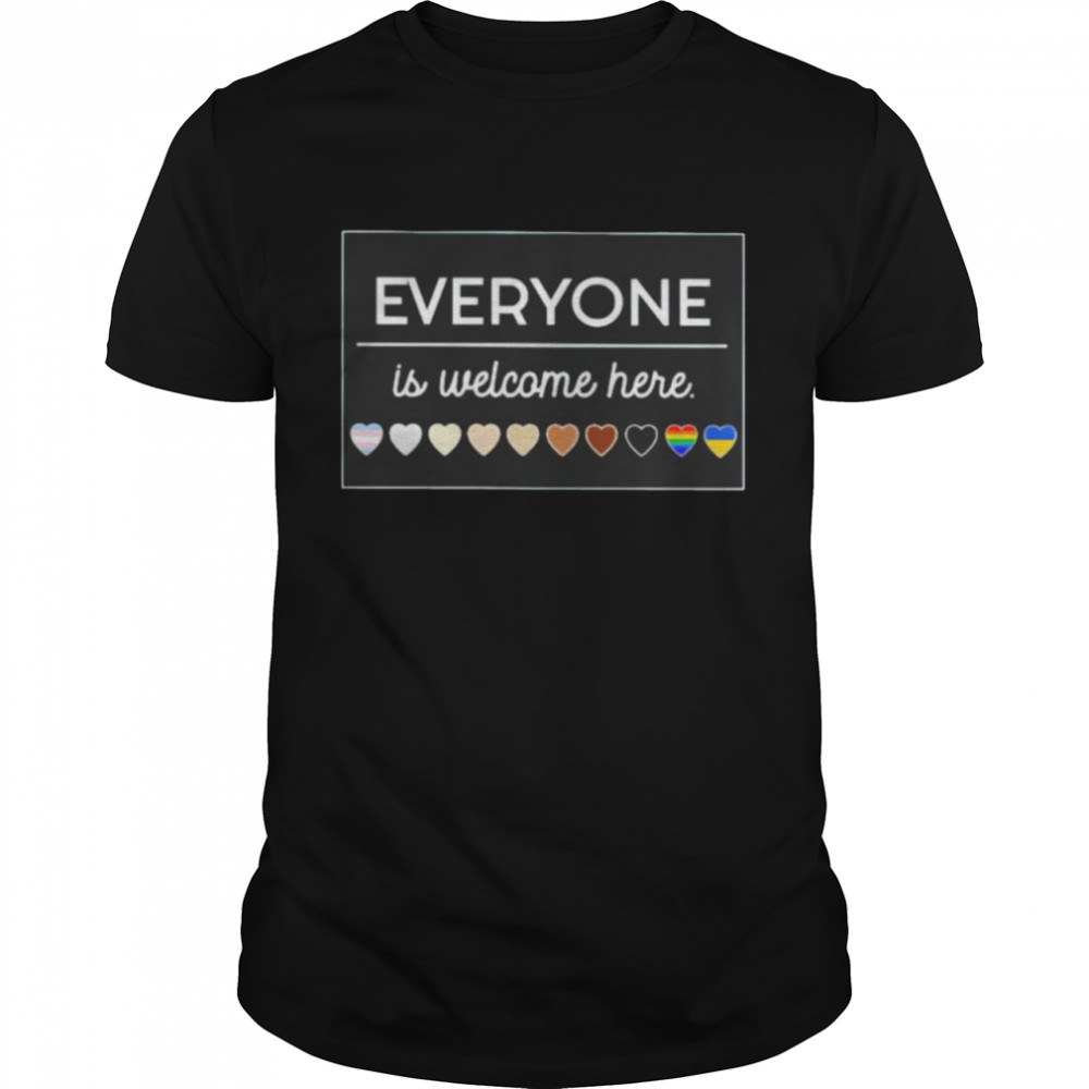 Everyone is welcome here Ukraine shirt