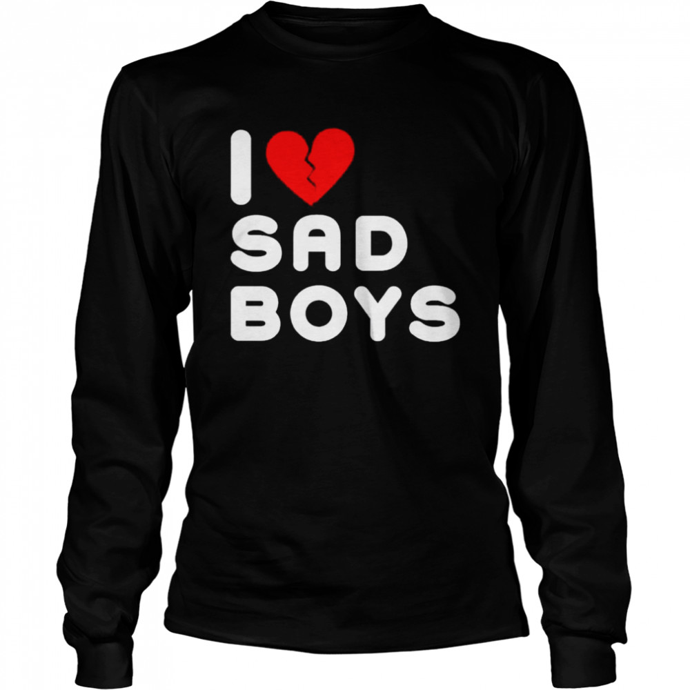 I love sad boys shirt Long Sleeved T-shirt