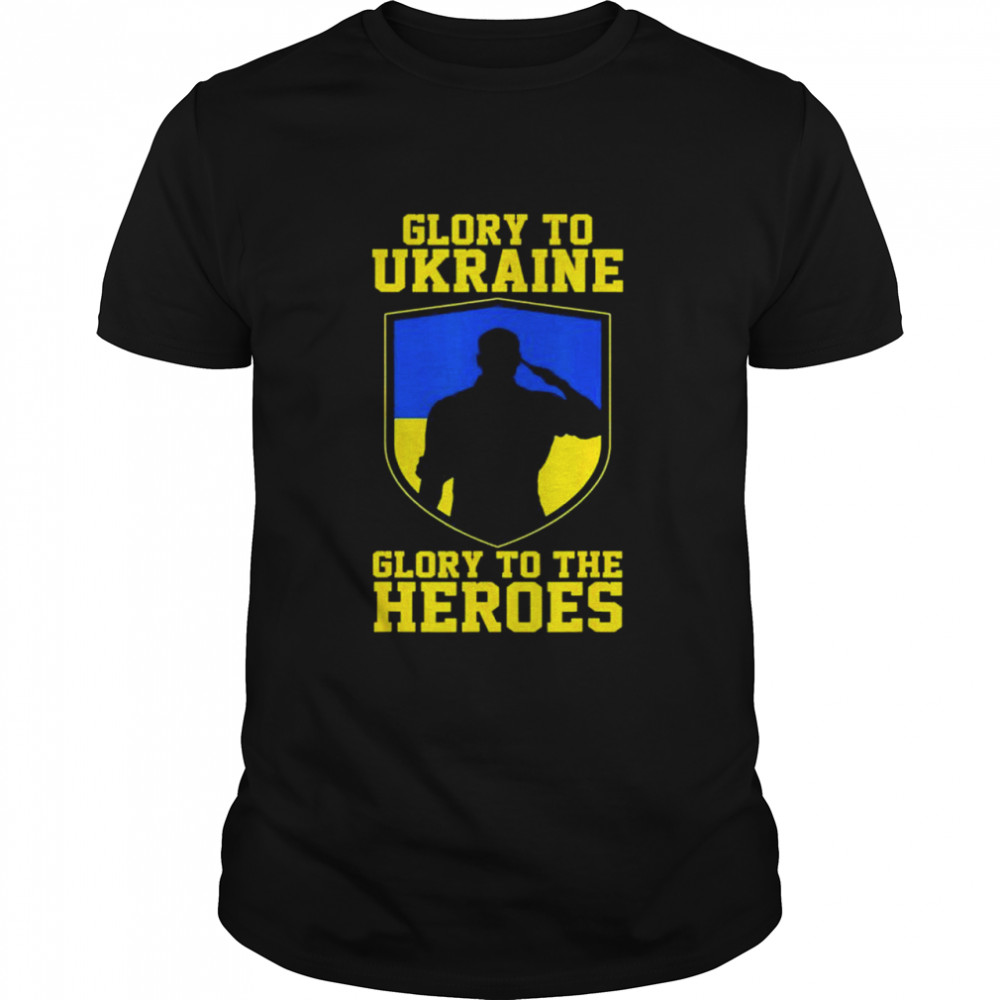 Glory to Ukraine Glory to the heroes Support Ukraine shirt