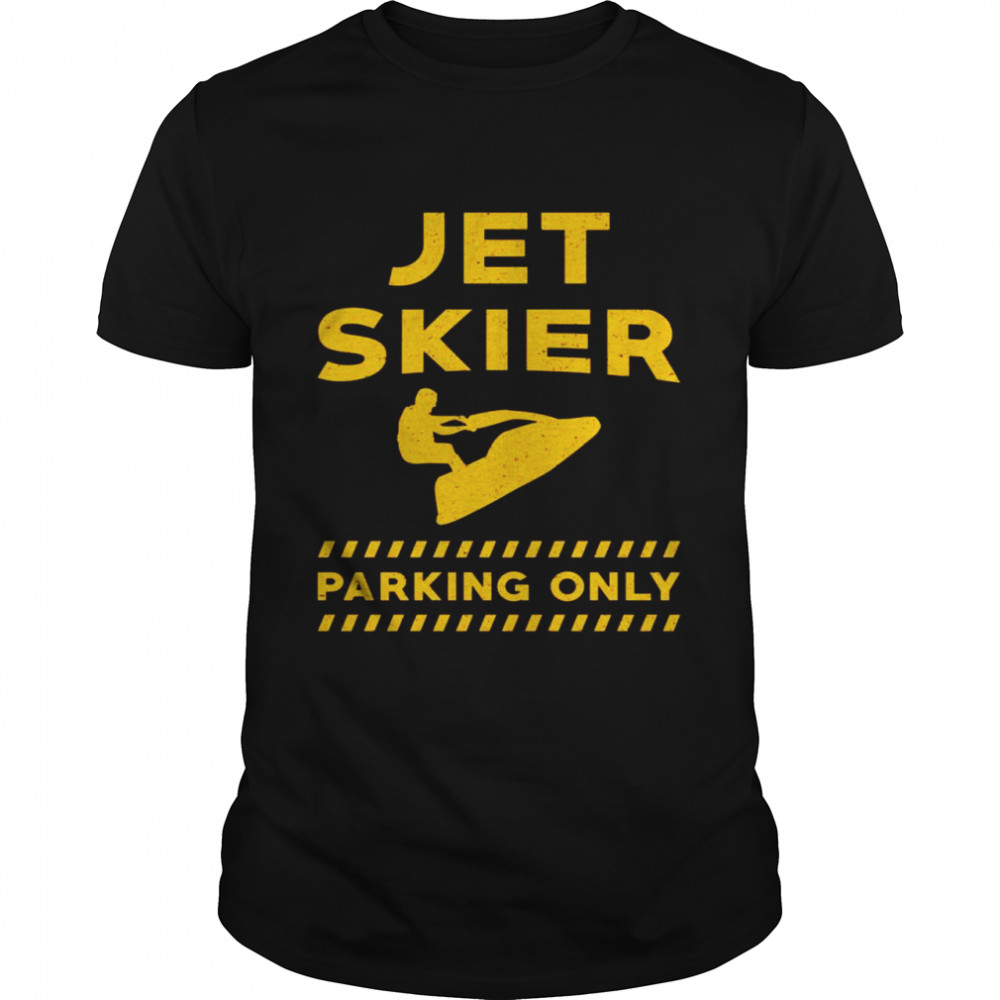 Jet Ski Parking Only Jet Ski Wassersport Retro Jet Ski Shirt