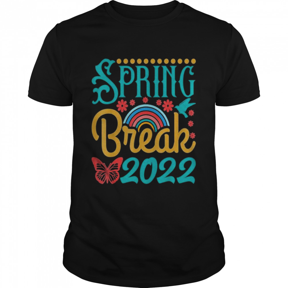 Spring Break 2022 Vacation Matching Family And Friends Group shirt