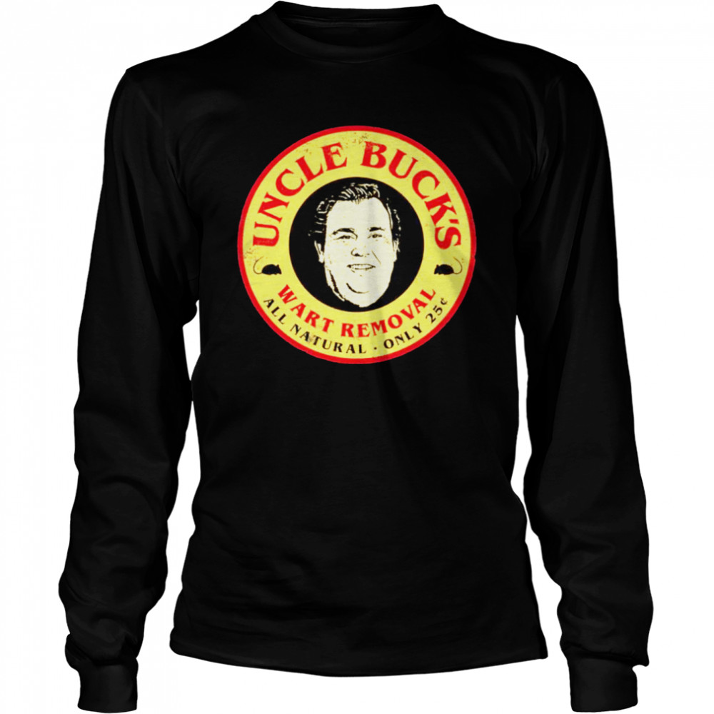 Uncle Buck’s Wart Removal shirt Long Sleeved T-shirt