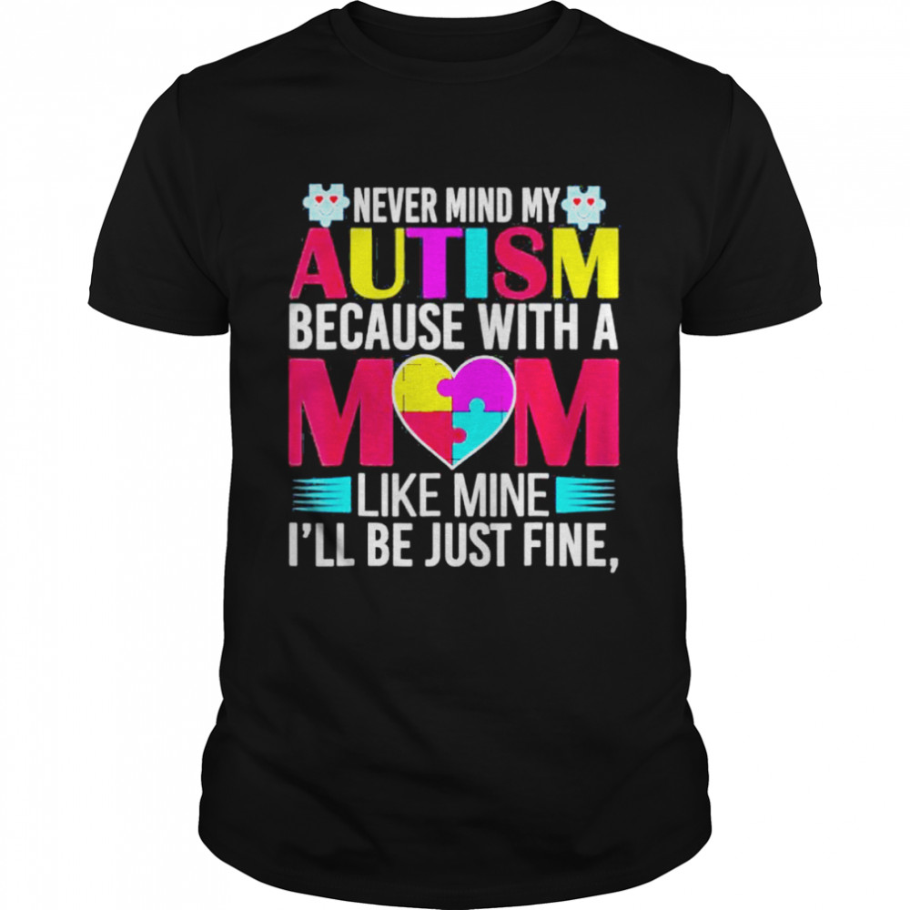 World Autism Awareness Day Autism Mom shirt