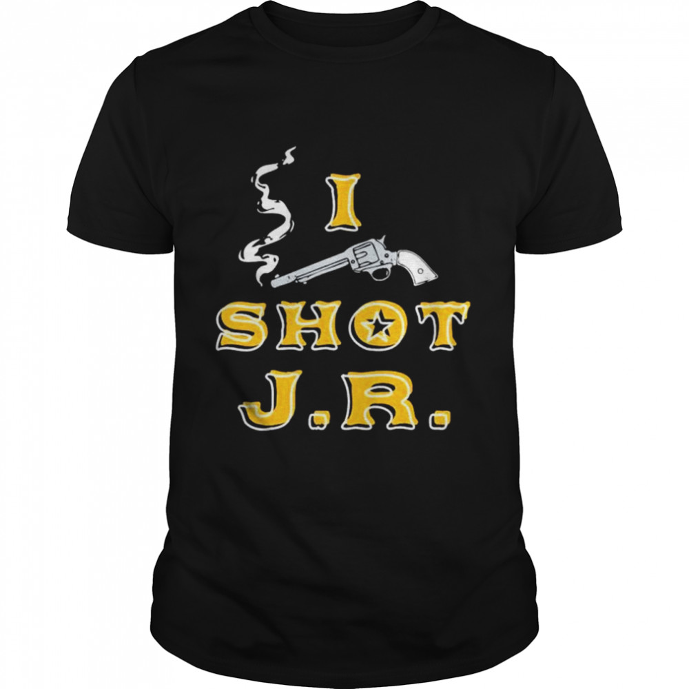 Gun I Shot J R shirt