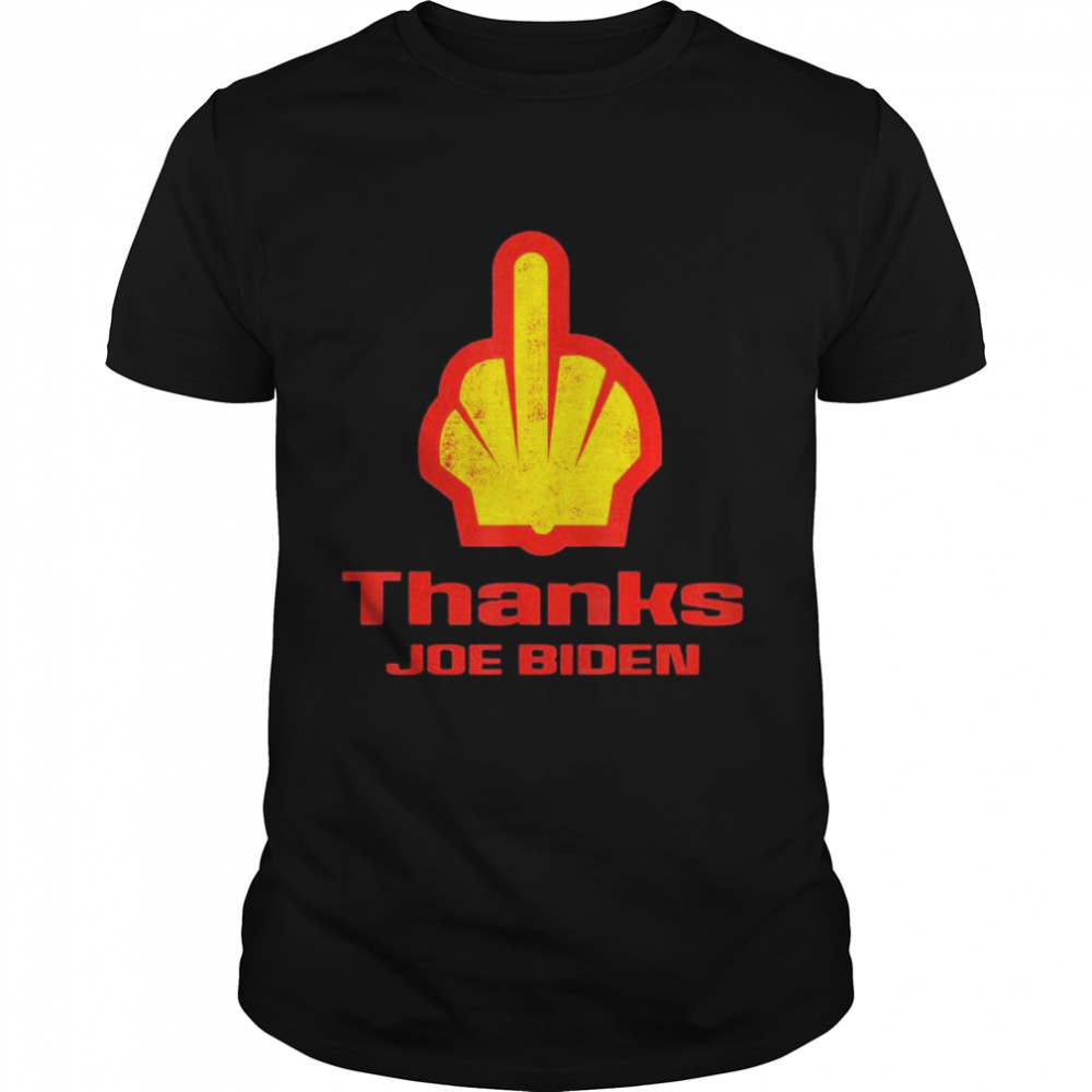 Thanks Joe Biden gas prices fuck shirt