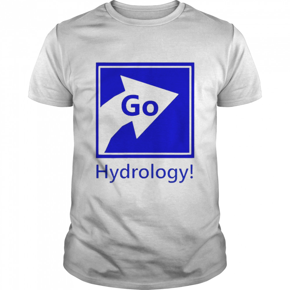 I Love Hydrology Shirt