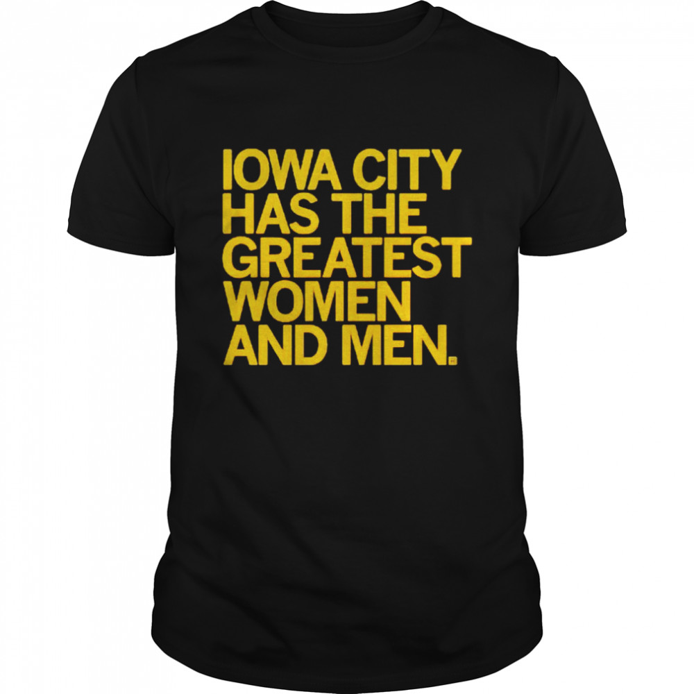 Iowa city has the greatest women and men shirt